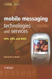Cover of: Mobile messaging technologies and services: SMS, EMS, and MMS