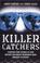Cover of: Killer Catchers