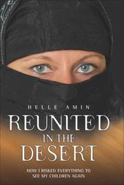 Reunited in the desert by Helle Amin, Helle Amin, David Meikle