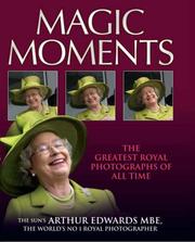 Cover of: Magic Moments: The Greatest Royal Pictures of All Time