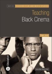 Cover of: Teaching Black Cinema (Bfi Teaching Film and Media Studies)