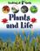 Cover of: Plants and Life (Looking at Plants)