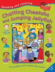 Cover of: Chatting Cheetahs and Jumping Jellyfish (Speaking & Listening)