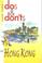 Cover of: Dos & Don'ts in Hong Kong (Dos & Donts)