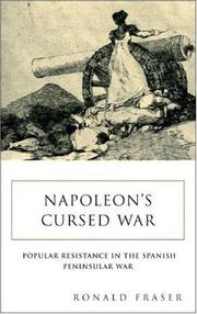 Cover of: Napoleon's Cursed War: Popular Resistance in the Spanish Peninsular War