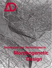 Cover of: Techniques and Technologies in Morphogenetic Design (Architectural Design)