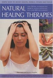 Cover of: Natural Healing Therapies: 350 Tips, Techniques and Projects