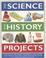 Cover of: 300 Science and History Projects