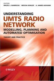 Cover of: Understanding UMTS Radio Network Modelling, Planning and Automated Optimisation by Hamid Aghvami, Mischa Dohler