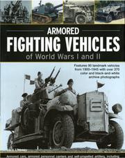 Cover of: Armoured Fighting Vehicles of World Wars I and II by Jack Livesey