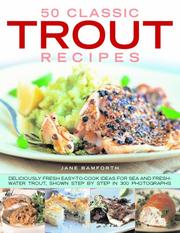 Cover of: 50 Classic Trout Recipes by Jane Bamforth