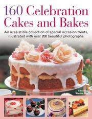 Cover of: 160 Celebration Cakes and Bakes by Martha Day