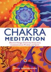 Cover of: Chakra Meditation: Discover Energy, Creativity, Focus, Love, Communication, Wisdom, and Spirit