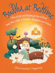 Cover of: Buddha at Bedtime: Tales of Love and Wisdom for You to Read with Your Child to Enchant, Enlighten and Inspire
