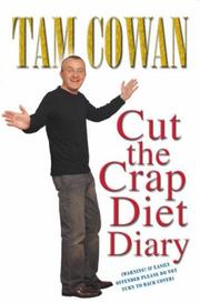 Cover of: Tam Cowan's Cut the Crap Diet Diary