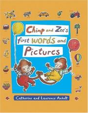 Cover of: Chimp and Zee's First Words and Pictures (Chimp and Zee)