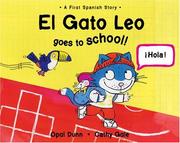 Cover of: El Gato Leo Goes to School!: A First Spanish Story