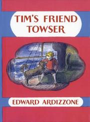 Cover of: Tim's Friend Towser (Little Tim) by Ardizzone, Edward