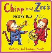 Cover of: Chimp and Zee's Noisy Book (Chimp and Zee)