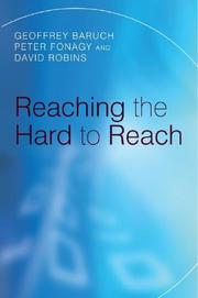 Cover of: Reaching the Hard to Reach by Geoffrey Baruch, Peter Fonagy, David Robins