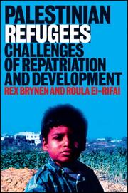 Cover of: Palestinian Refugees: Challenges of Repatriation and Development (Library of Modern Middle East Studies)
