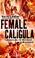 Cover of: Female Caligula