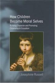 How Children Become Moral Selves by Josephine Russell