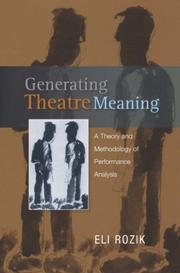 Generating theatre meaning by Eli Rozik