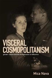 Cover of: Visceral Cosmopolitanism: Gender, Culture and the Normalisation of Difference