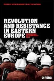 Cover of: Revolution and Resistance in Eastern Europe: Challenges to Communist Rule