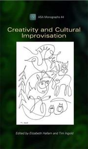 Cover of: Creativity and Cultural Improvisation (ASA Monographs)