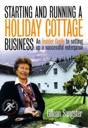 Cover of: Starting & Running a Holiday Cottage Business (Small Business Start-ups) by Gillean Sangster