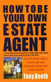 Cover of: How to Be Your Own Estate Agent