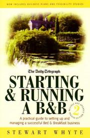 Cover of: Starting & Running a B&b: A Practical Guide to Setting Up and Managing a Successful Bed & Breakfast Business