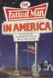 Cover of: The Fattest Man in America by Christopher P. Nicholson