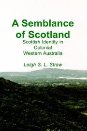 A Semblance of Scotland by Leigh S. L. Straw