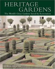 Cover of: Heritage Gardens: The World's Great Gardens Saved by Restoration