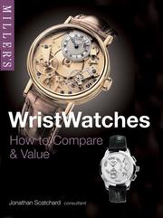 Cover of: Miller's Wristwatches: How to Compare & Value (Millers How to Compare & Value)