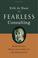 Cover of: Fearless consulting