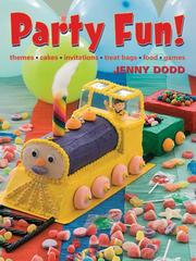 Cover of: Party Fun!: Themes*Cakes*Invitations*Treat Bags*Food*Games