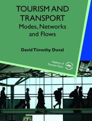 Tourism and Transport by David Timothy Duval