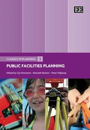 Cover of: Public Facilities Planning (Classics in Planning Series)