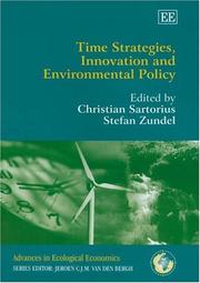Cover of: Time Strategies, Innovation And Environmental Policy (Advances in Ecological Economics)