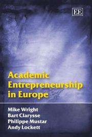 Cover of: Academic Entrepreneurship in Europe by Mike Wright, Bart Clarysse, Philippe Mustar, Andy Lockett