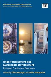 Cover of: Impact Assessment and Sustainable Development: European Practice and Experience (Evaluating Sustainable Development)
