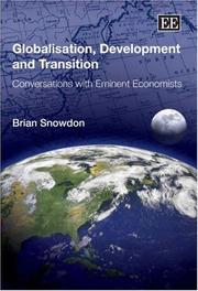 Cover of: Globalisation, Development and Transition: Conversations With Eminent Economists