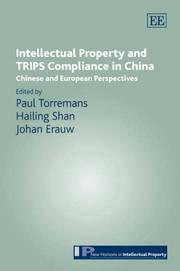Cover of: Intellectual Property and TRIPS Compliance in China: Chinese and European Perspectives (New Horizons in Intellectual Property)