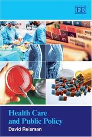 Health Care and Public Policy by David A. Reisman