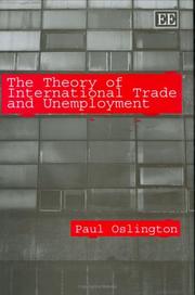 Cover of: The Theory of International Trade and Unemployment