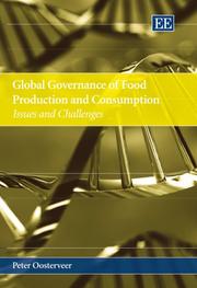 Cover of: Global Governance of Food Production and Consumption: Issues and Challenges